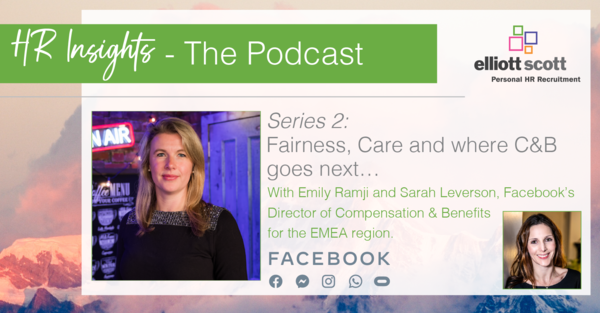 HR Insights - The Podcast, Fairness, Care and where C&B goes next…